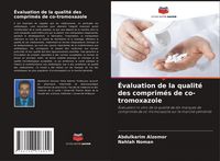 Produktbild: &Eacute;valuation de la qualit&eacute; des comprim&eacute;s de co-tromoxazole