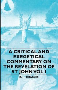 Produktbild: A Critical and Exegetical Commentary on the Revelation of St John Vol I