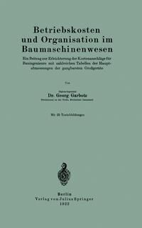 Produktbild: Betriebskosten und Organisation im Baumaschinenwesen