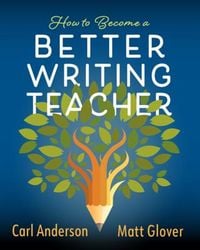 Produktbild: How to Become a Better Writing Teacher