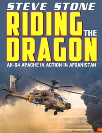Produktbild: Apache Wrath: Riding the Dragon (War in Afghanistan, #4)