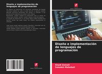 Produktbild: Dise&ntilde;o e implementaci&oacute;n de lenguajes de programaci&oacute;n