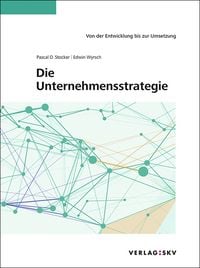 Produktbild: Die Unternehmensstrategie