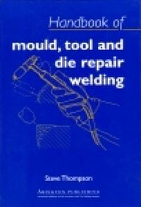 Produktbild: Handbook of Mould, Tool and Die Repair Welding