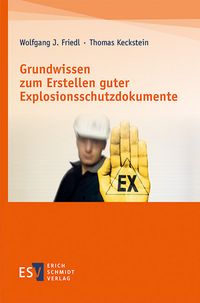 Bild vom Artikel Grundwissen zum Erstellen guter Explosionsschutzdokumente vom Autor Wolfgang J. Friedl