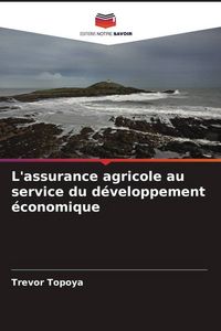 Produktbild: L'assurance agricole au service du d&eacute;veloppement &eacute;conomique