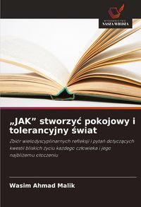 Produktbild: "JAK" stworzy&iquest; pokojowy i tolerancyjny &iquest;wiat