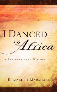 Produktbild: I Danced In Africa