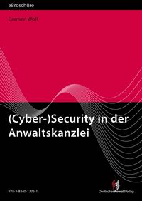 Produktbild: (Cyber-)Security in der Anwaltskanzlei- eBrosch&uuml;re (PDF)