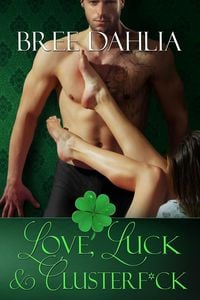 Produktbild: Love, Luck & Clusterf*ck