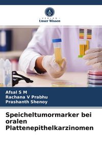 Produktbild: Speicheltumormarker bei oralen Plattenepithelkarzinomen