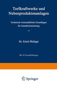 Produktbild: Torfkraftwerke und Nebenproduktenanlagen