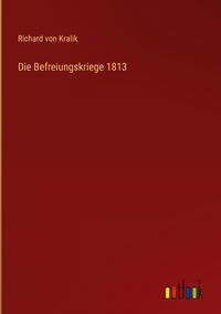 Produktbild: Die Befreiungskriege 1813