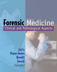 Produktbild: Forensic Medicine: Clinical and Pathological Aspects