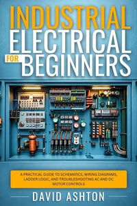 Produktbild: Industrial Electrical for Beginners