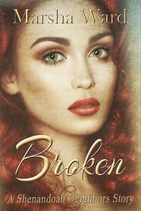 Produktbild: Broken: A Shenandoah Neighbors Story