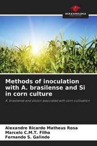 Produktbild: Methods of inoculation with A. brasilense and Si in corn culture