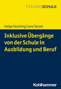 Produktbild: Inklusive &Uuml;berg&auml;nge von der Schule in Ausbildung und Beruf