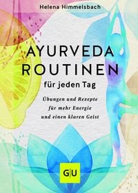 Produktbild: Ayurveda-Routinen f&uuml;r jeden Tag
