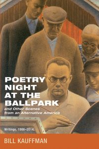 Produktbild: Poetry Night at the Ballpark and Other Scenes from an Alternative America