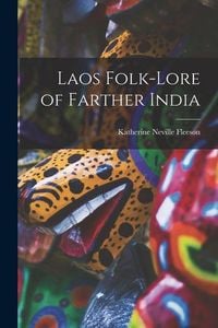 Produktbild: Laos Folk-lore of Farther India