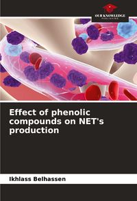 Produktbild: Effect of phenolic compounds on NET's production