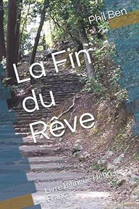 Produktbild: La fin du R&ecirc;ve. Bilingual Hebrew-French Book