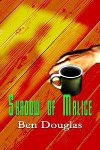 Produktbild: Shadow Of Malice (The Lanny Boone Series, #3)