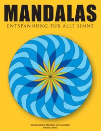 Bild vom Artikel Mandalas - Entspannung für alle Sinne vom Autor Andreas Abato