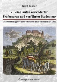 Produktbild: &raquo;&hellip; ein Haufen verwilderter Professoren und verf&uuml;hrter Studenten&laquo;