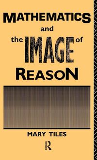 Produktbild: Mathematics and the Image of Reason