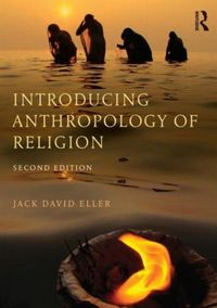 Produktbild: Eller, J: Introducing Anthropology of Religion
