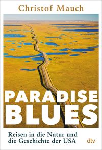 Bild vom Artikel Paradise Blues vom Autor Christof Mauch