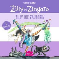 Produktbild: Zilly und Zingaro. Zilly, die Zauberin