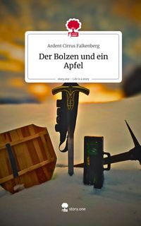 Produktbild: Der Bolzen und ein Apfel. Life is a Story - story.one