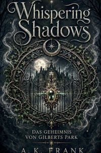 Produktbild: Whispering Shadows - Das Geheimnis von Gilberts Park