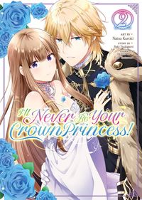 Produktbild: Tsukigami, S: I'll Never Be Your Crown Princess! (Manga) Vol
