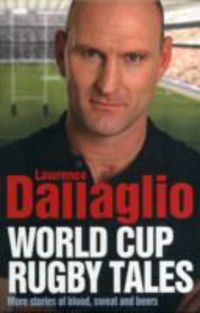 Produktbild: Dallaglio, L: World Cup Rugby Tales