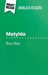 Produktbild: Matylda ksiazka Roald Dahl (Analiza ksiazki)
