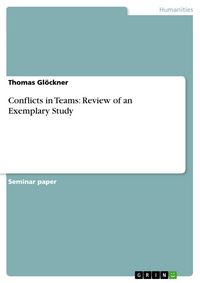 Produktbild: Conflicts in Teams: Review of an Exemplary Study