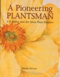 Produktbild: Maclean, B: A pioneering plantsman