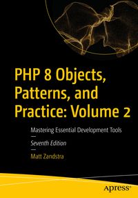 Produktbild: PHP 8 Objects, Patterns, and Practice: Volume 2