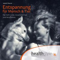 Produktbild: Entspannung f&uuml;r Mensch & Tier