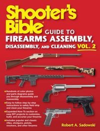 Produktbild: Shooter's Bible Guide to Firearms Assembly, Disassembly, and Cleaning, Vol 2