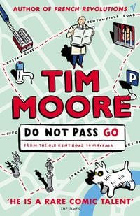 Bild vom Artikel Do Not Pass Go vom Autor Tim Moore