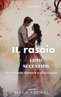 Produktbild: Il rasoio e il loto selvatico