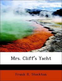 Produktbild: Stockton, F: Mrs. Cliff's Yacht