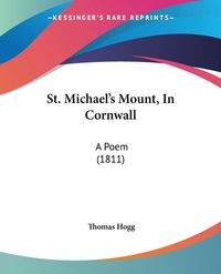Produktbild: Hogg, T: St. Michael's Mount, In Cornwall