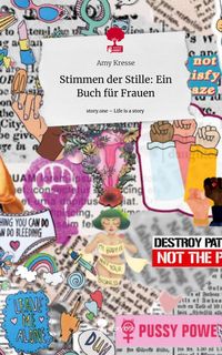 Produktbild: Stimmen der Stille: Ein Buch f&uuml;r Frauen. Life is a Story - story.one