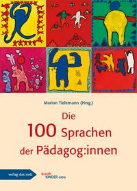 Produktbild: Die 100 Sprachen der P&auml;dagog:innen